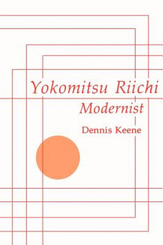 Kniha Yokomitsu Riichi: Modernist Professor Dennis Keene