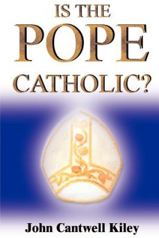 Carte Is the Pope Catholic? Kiley
