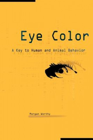 Kniha Eye Color Dr Morgan Worthy