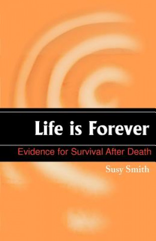 Kniha Life is Forever Susy Smith