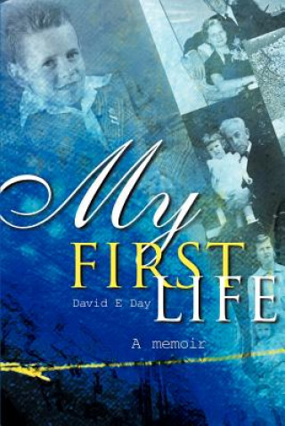 Książka My First Life David E Day