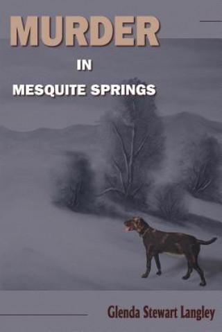 Книга Murder in Mesquite Springs Glenda Stewart Langley