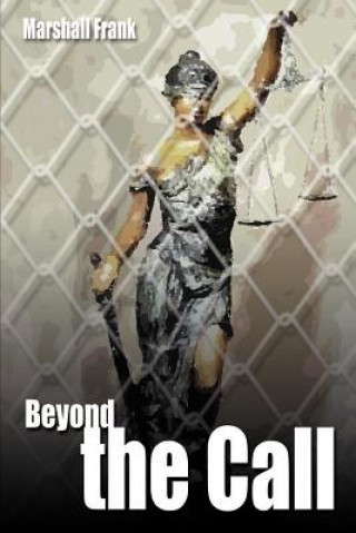 Книга Beyond the Call Marshall Frank