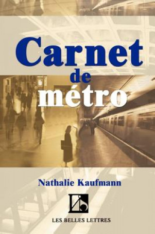 Kniha Carnet de Metro Nathalie Kaufmann