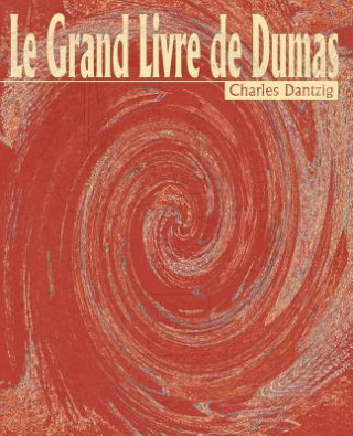 Książka Grand Livre de Dumas Charles Dantzig