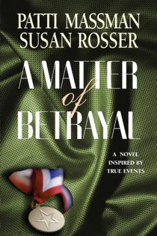 Book Matter of Betrayal Susan Rosser