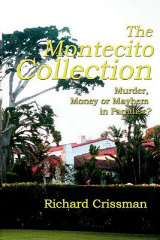 Könyv Montecito Collection Richard Crissman