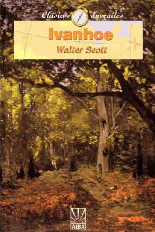 Livre Ivanhoe Sir Walter Scott