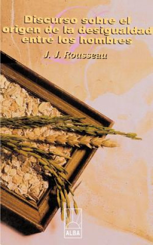 Kniha Discurso Sobre el Origen de la Desigualdad Entre los Hombres Jean-Jacques Rousseau