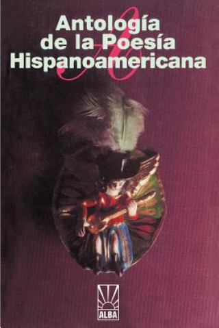 Carte Antologia de la Poesia Hispanoamericana Jose Maria Gomez Luque