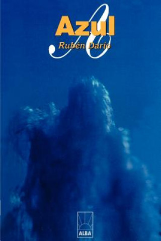 Kniha Azul... Ruben Dario