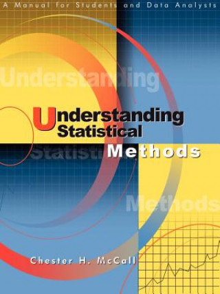 Knjiga Understanding Statistical Methods Chester H McCall