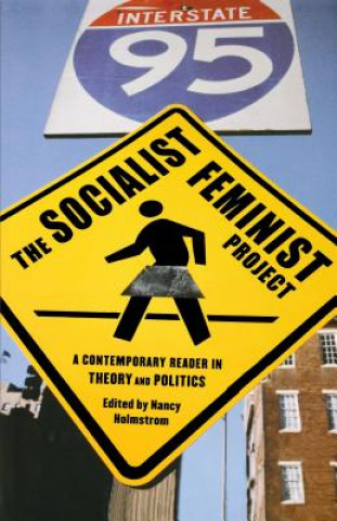 Könyv Socialist Feminist Nancy Holmstrom