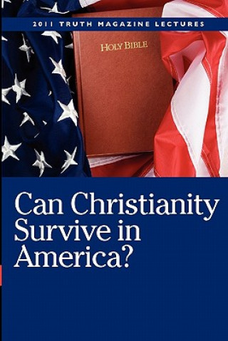 Könyv Can Christianity Survive In America? Mike Willis