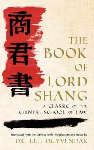 Könyv Book of Lord Shang J J L Duyvendak