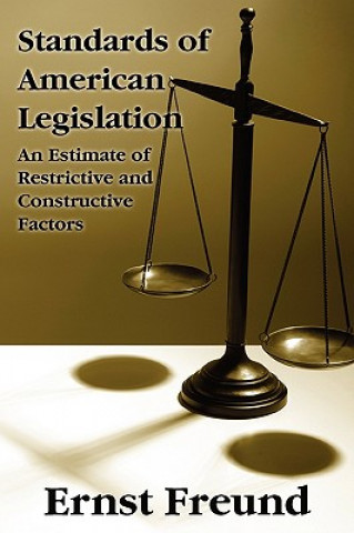 Knjiga Standards of American Legislation Ernst Freund