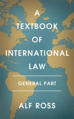 Kniha Textbook of International Law Alf Ross