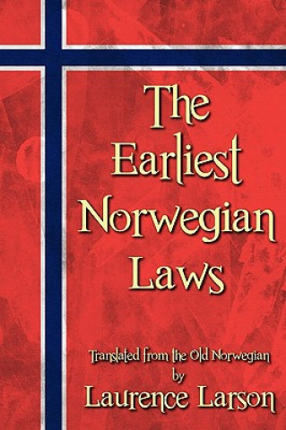 Carte Earliest Norwegian Laws Laurence M. Larson