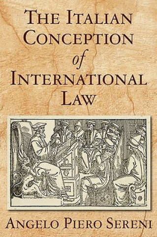 Carte Italian Conception of International Law Angelo Piero Sereni