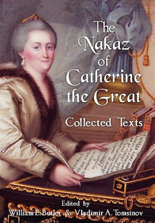 Kniha Nakaz of Catherine the Great William E. Butler