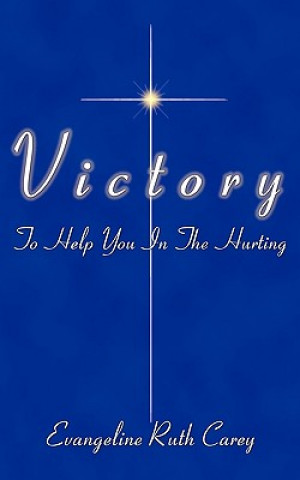 Kniha Victory in Life's Problems Evangeline Carey