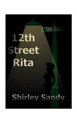 Книга 12th Street Rita Shirley Sandy