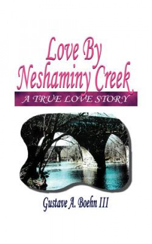 Knjiga Love by Neshaminy Creek Boehn