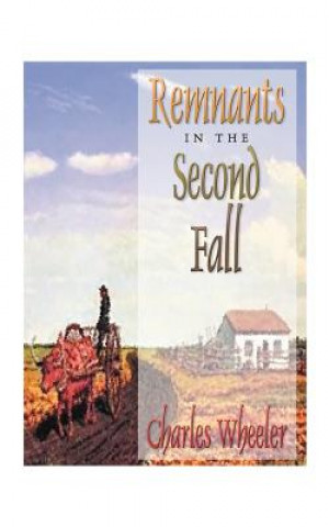 Libro Remnants in the Second Fall Charles Wheeler