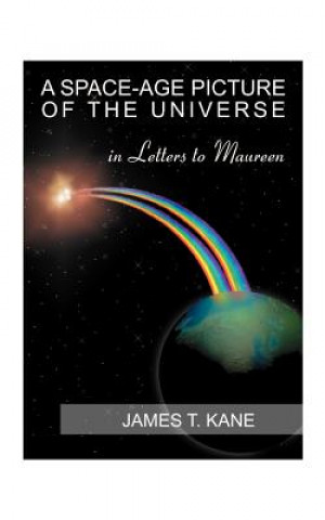Book Space-age Picture of the Universe James T Kane