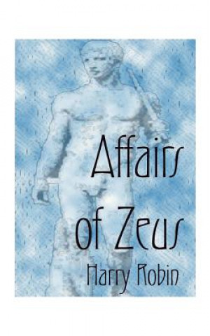 Kniha Affairs of Zeus Harry Robin