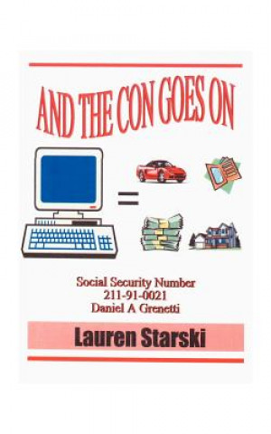 Kniha And the Con Goes on Lauren Starski