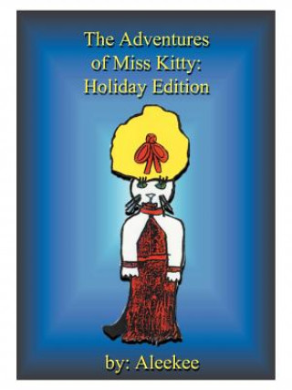 Kniha Adventures of Miss Kitty Aleekee