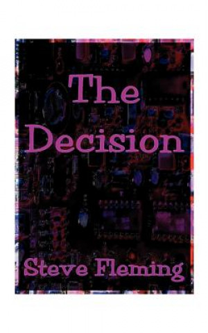 Kniha Decision, The Steve Fleming