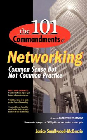 Kniha 101 Commandments of Networking Janice Smallwood-McKenzie