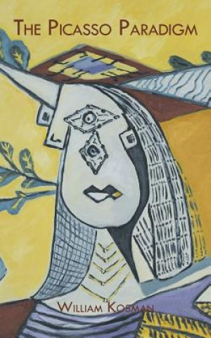 Book Picasso Paradigm William Kosman