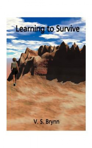 Könyv Learning to Survive V S Brynn