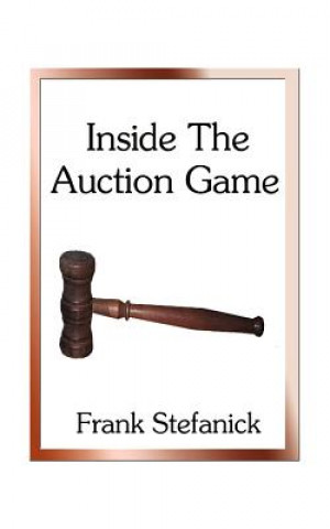 Kniha Inside the Auction Game Frank Stefanick