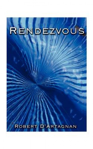 Knjiga Rendezvous Robert D'Artagnan