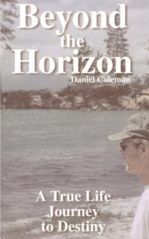 Könyv Beyond the Horizon Daniel Coleman