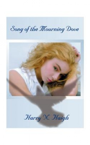Carte Song of the Mourning Dove Harry Haigh