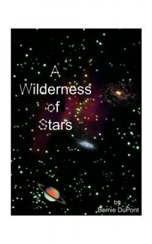 Libro Wilderness of Stars Bernie A DuPont