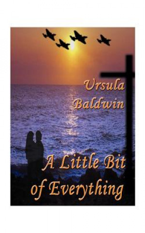 Livre Little Bit of Everything Ursula Baldwin