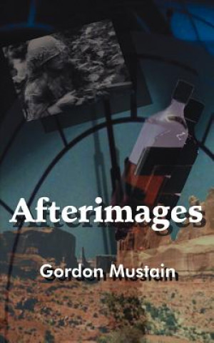Kniha Afterimages Gordon Mustain