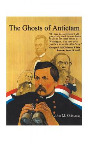 Libro Ghosts of Antietam John Grissmer