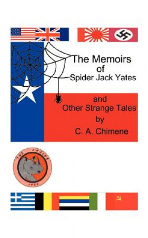 Buch Memoirs of Spider Jack Yates C A Chimene