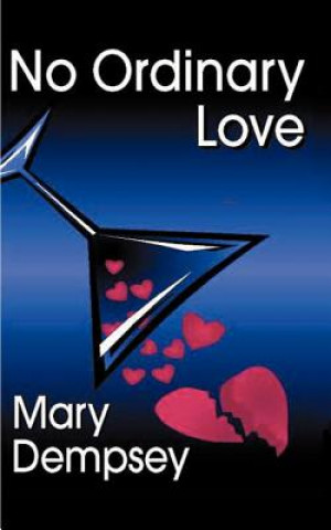 Knjiga No Ordinary Love Mary Dempsey