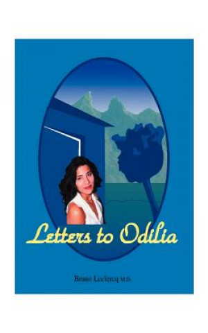 Könyv Letters to Odilia Bruno P H LeClercq