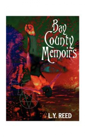 Libro Bay County Memoirs L Y Reed