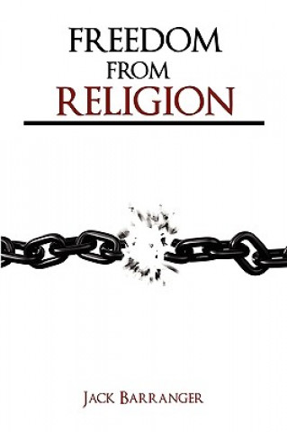 Kniha Freedom From Religion Jack Barranger