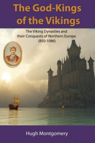 Könyv God-Kings of the Vikings Hugh Montgomery